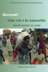 Vient de paraître: Burundi, une vie à la sauvette (E. Bizimana et V. Barindogo)