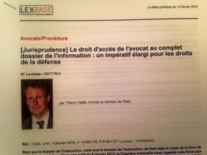 Le droit d'accès de l'avocat au complet dossier de l'information: notre analyse dans lexbase n°601 du 12 février 2015