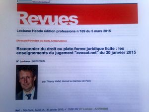 Braconnier du droit ou plate-forme juridique licite : les enseignements du jugement "avocat.net" du 30 janvier 2015: notre article publié sur la lettre juridique Lexbase le 5 mars 2015