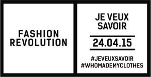 Fashion Revolution: deux ans après le Rana Plaza, une campagne pour le devoir de vigilance et la transparence des marques de mode
