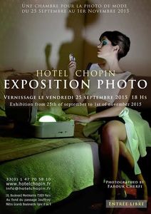 Expo de photos de mode de Farouk Cherfi à l'hôtel Chopin du 25 septembre au 1er novembre 2015: courez-y !