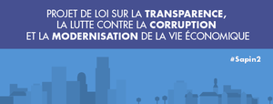 Transparence, lutte contre la corruption et modernisation de la vie économique: le projet de loi Sapin II présenté en Conseil des ministres le 30 mars 2016