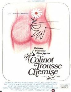 Le Film du jour n°216 : L'histoire très bonne et très joyeuse de Colinot Trousse-Chemise