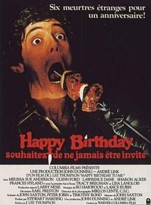 Le Film du jour n°210 : Happy Birthday - Souhaitez de ne jamais être invité