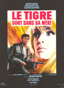 Le Film du jour n°159 : Le tigre sort sans sa mère