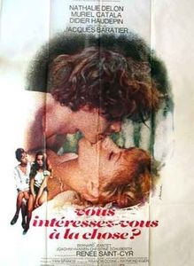 Le Film du jour n°158 : Vous intéressez-vous à la chose ?