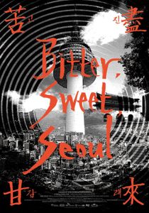 Bitter, Sweet Seoul