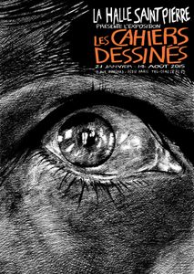 Cahiers dessinés : une exposition à la Halle St Pierre et un festival du film à la Maison des Cultures du Monde, 28 et 29 mars (Paris)