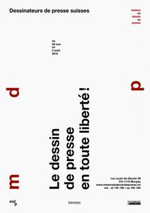 Le dessin de presse en toute liberté ! : exposition à Morges en Suisse