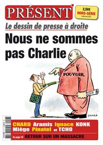 "Nous ne sommes pas Charlie" : un supplément sur la caricature du journal d'extrême droite Présent