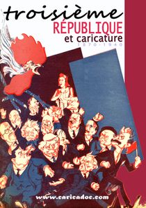 3e République et caricature (1870-1940) : exposition