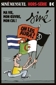 "Ma vie, mon œuvre, mon cul" : le tome 8 des mémoires de Siné