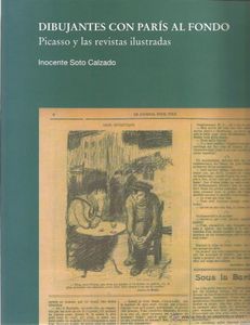 Dibujantes con París al fondo. Picasso y las revistas ilustradas