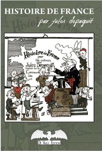 "Histoire de France" par Jules Dépaquit : souscription pour une réédition