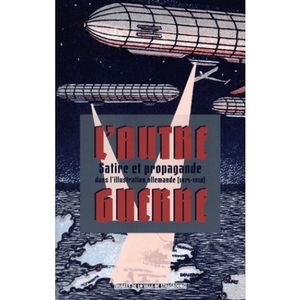 L'autre guerre : satire et propagande dans l'illustration allemande (1914-1918), le catalogue