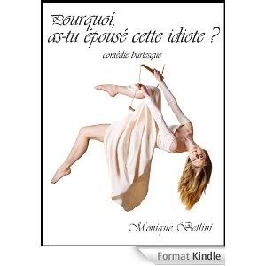 Extrait - Pourquoi as-tu épousé cette idiote ?