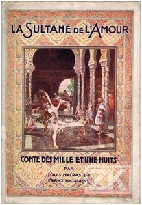 La sultane de l'Amour - L’histoire…. Il était une fois…