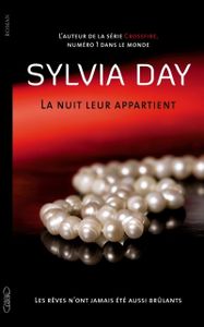 La nuit leur appartient, tome 1 : Les rêves n'ont jamais été aussi brûlants