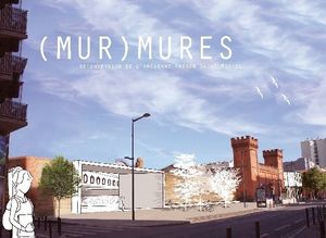 MURMURES, Reconversion de la Prison Saint-Michel, Toulouse