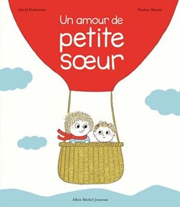 Deux ôdes à l'amour coups de coeur : l'amour inconditionnel puis l'amour fraternel (Albin Michel Jeunesse)