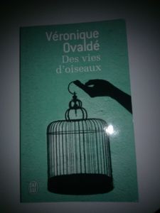 Des vies d'oiseaux de Véronique Ovaldé