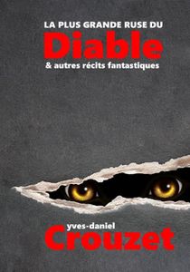 Interview : Yves-Daniel Crouzet