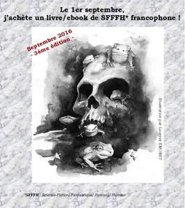 Le 1er septembre, j'achète un livre/ebook de SFFFH francophone (3ème édition)