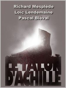 Le Talon d’Achille fait sa rentrée !