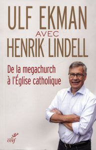 De la megachurch à l'Eglise catholique