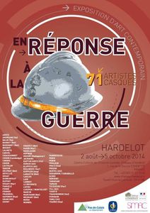 En réponse à la guerre - du 2 août au 5 octobre 2014 - Château d'Hardelot - Condette (France)