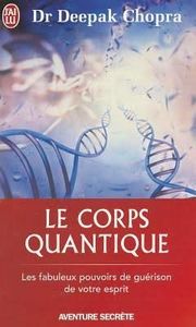 Le corps quantique de Deepak Chopra