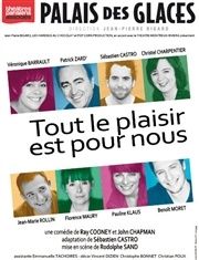 Tout le Plaisir est pour nous