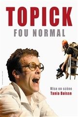 Topick, Fou normal