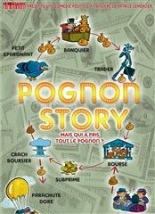 Pognon Story
