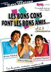 les bons Cons font les bons Amis