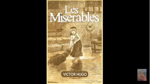 Victor Hugo : Les Misérables 7/14