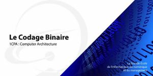 Le codage des Binaires