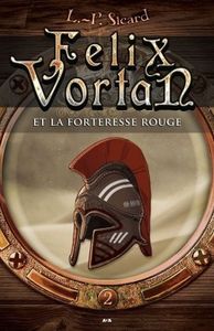 Felix Vortan, par L.P. Sicard