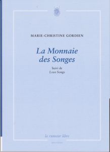 Découvrir : La Monnaie des Songes de Marie-Christine Gordien