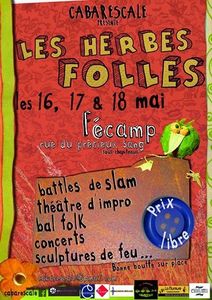 Festival "Les Herbes Folles" Fécamp les 16 17 et 18 mai 2014.