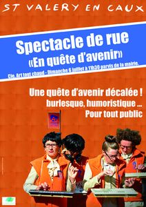 Théâtre de rue " Cie Art Tout Chaud – « En Quête d'Avenir » Dimanche 6 juillet à 11h30 Saint Valery En Caux devant le parvis de La Mairie