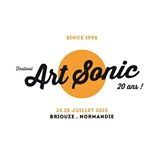 Festival Art Sonic ! 20 ans ! les 24 et 25 juillet prochains à Briouze,