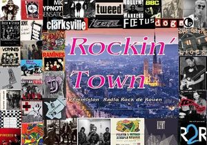 Rockin' Town : Emission de Radio sur le Rock à Rouen
