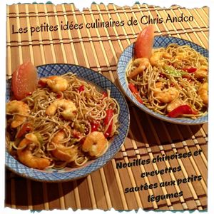 Nouilles chinoises et crevettes sautées aux petits légumes