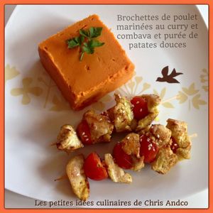 Brochettes de poulet marinées au curry et combava et purée de patates douces