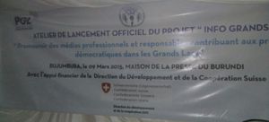 Lancement officiel ce 9 mars du projet « Info Grands Lacs 3 » à Bujumbura