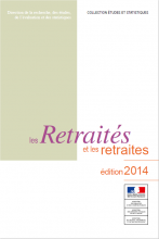 Les retraités et les retraites - édition 2014 Collection Études et statistiques, 2014