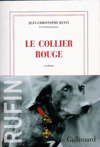 Le collier rouge de Jean-Christophe Rufin