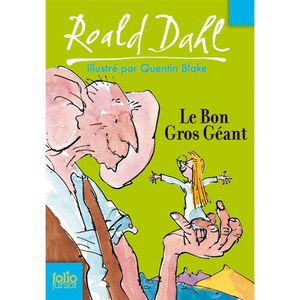 Le bon gros géant de Roald Dahl