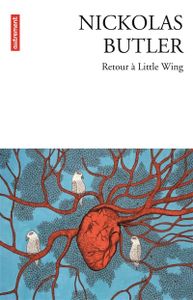 Retour a Little Wing de Nikolas Butler